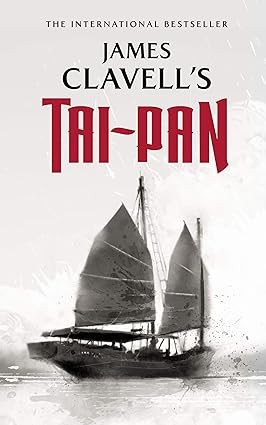 Tai-Pan (The Asian Saga Book 2)      Kindle Edition | Amazon (US)