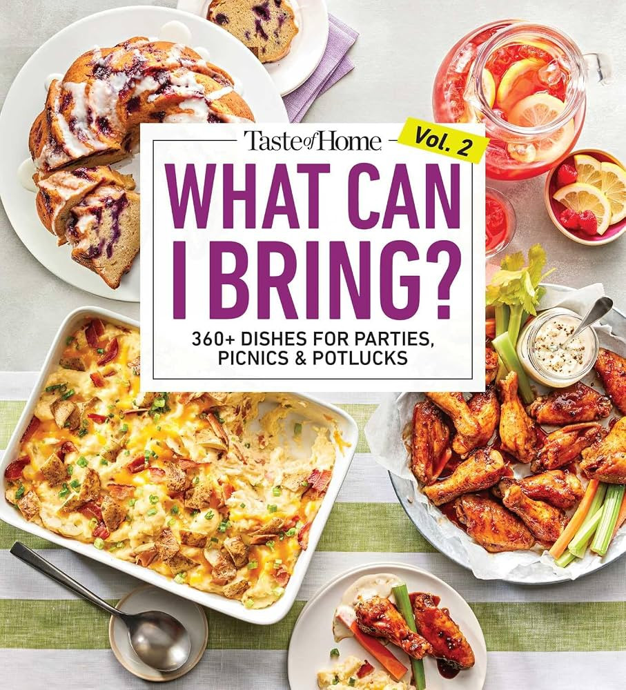 Taste of Home What Can I Bring? Vol. 2: 300 Plus Recipes for Potlucks Bake Sales and Gatherings (... | Amazon (US)