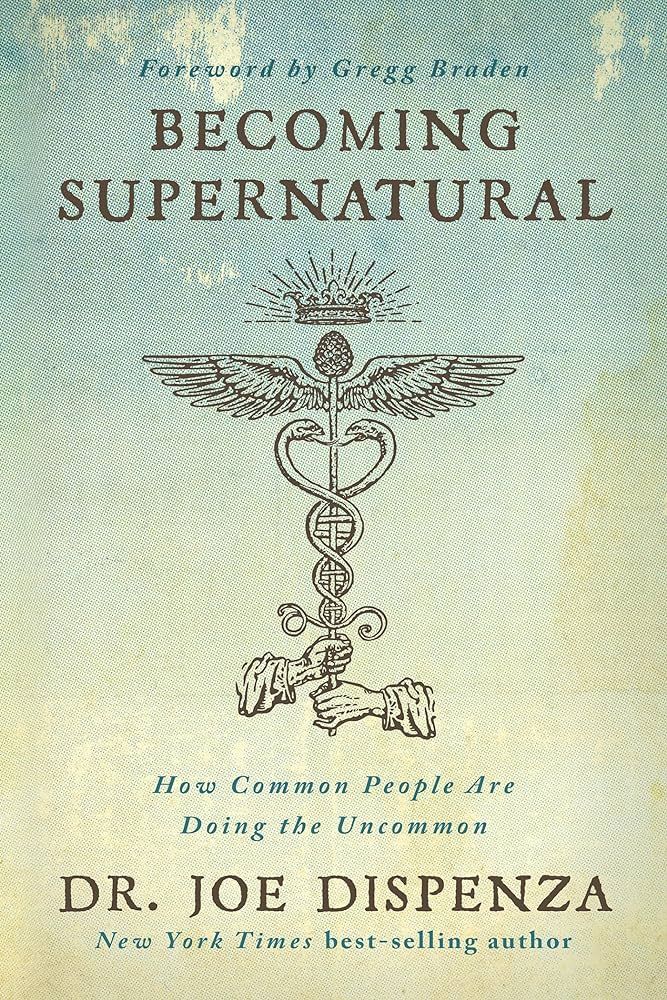 Becoming Supernatural: How Common People Are Doing the Uncommon | Amazon (US)