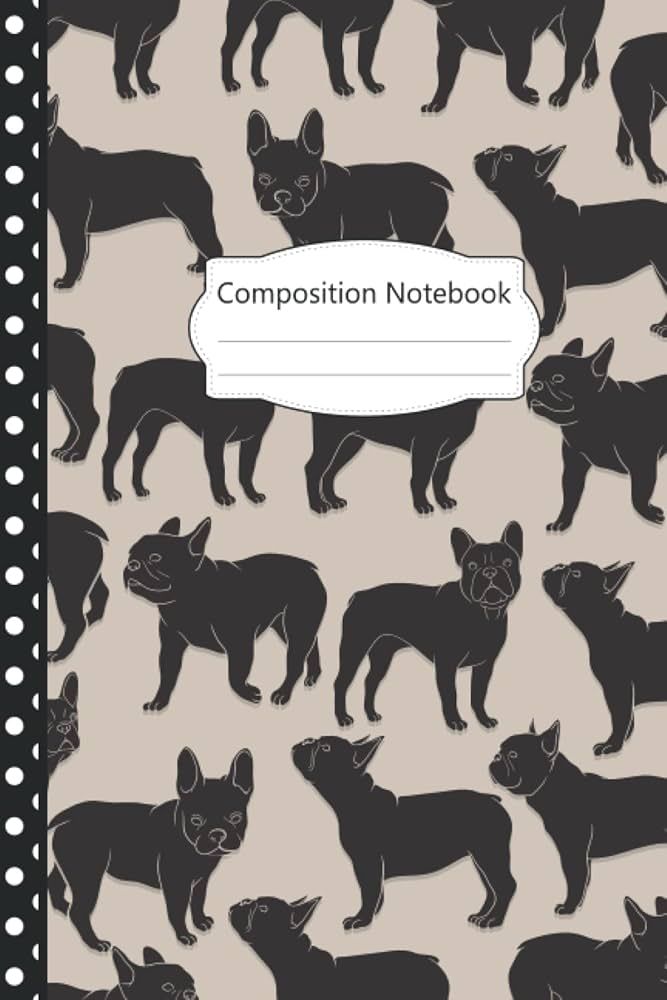 French bulldog Composition Notebook: Pretty French bulldog Blank Lined Journal: 100 pages 6x9" Fr... | Amazon (US)