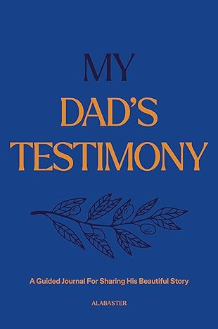 My Dad's Testimony (SC): A Guided Journal For Sharing His Beautiful Story | Amazon (US)