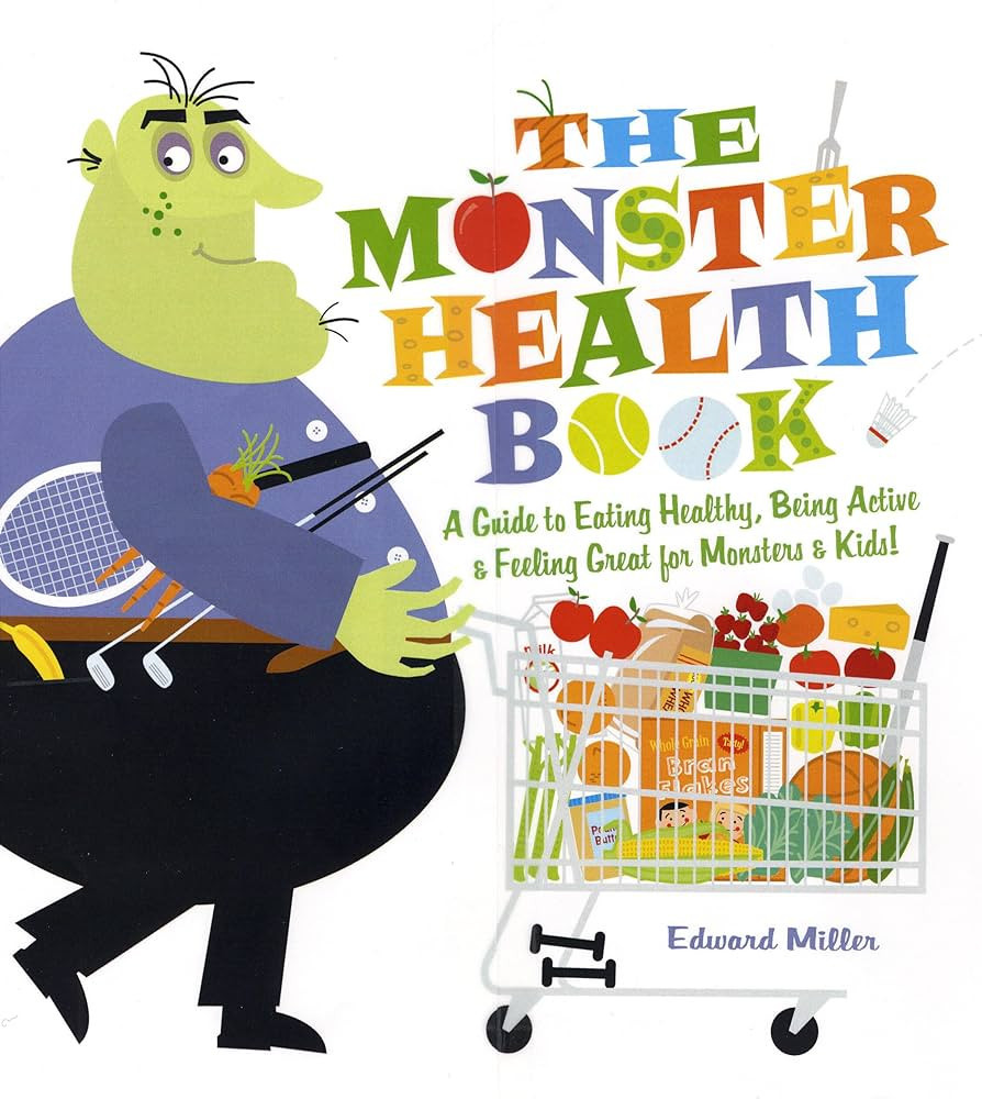 The Monster Health Book: A Guide to Eating Healthy, Being Active & Feeling Great for Monsters & K... | Amazon (US)