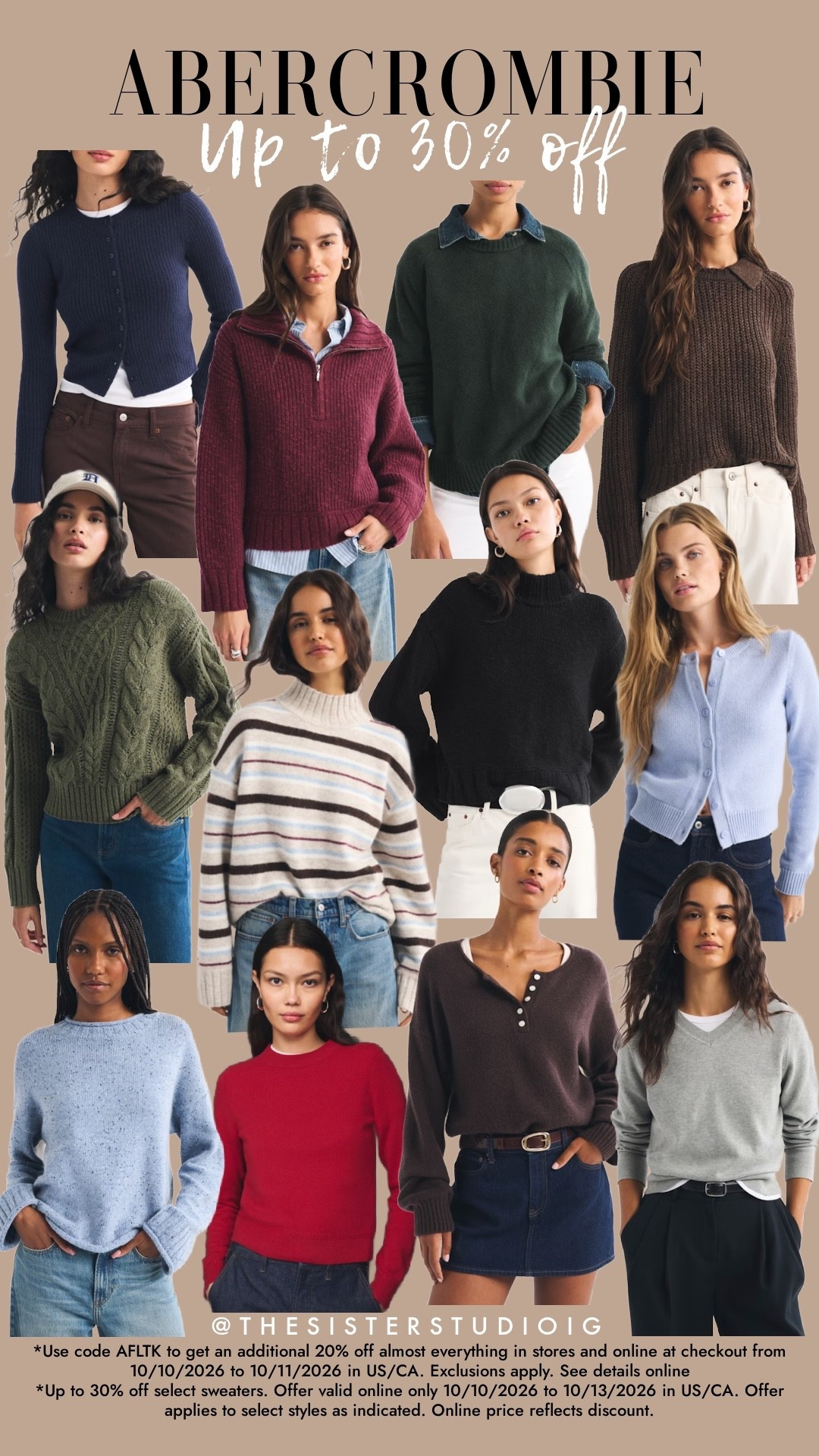 Abercrombie sale! Up to 30% Off Select Sweaters & Sweatshirts!
*Use code AFLK to get an additional 20% off almost everything in stores and online at checkout from 10/10/2026 to 10/11/2026 in US/CA. Exclusions apply, See details online
*Up to 30% off select sweaters. Offer valid online only 10/10/2026 to 10/13/2026 in US/CA. Offer applies to select styles as indicated. Online price reflects discount.
