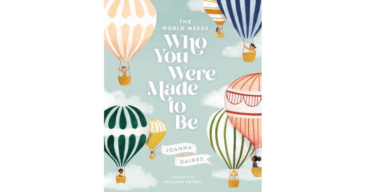 The World Needs Who You Were Made to Be by Joanna Gaines | Macys (US)