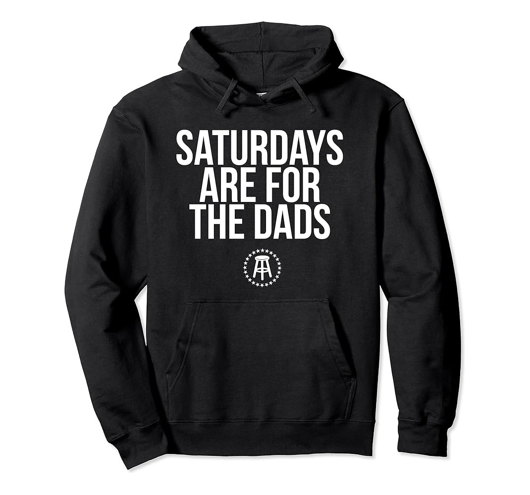 Fathers Day New Dad Gift Saturdays Are For The Dads Pullover Hoodie | Amazon (US)