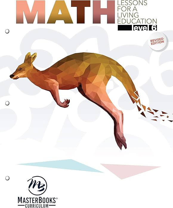 Math Lessons for a Living Education, Level 6 (Math Lessons for a Living Education, 6) | Amazon (US)