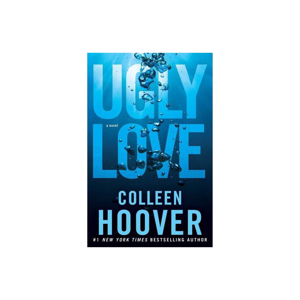 Ugly Love (Paperback) by Colleen Hoover | Target