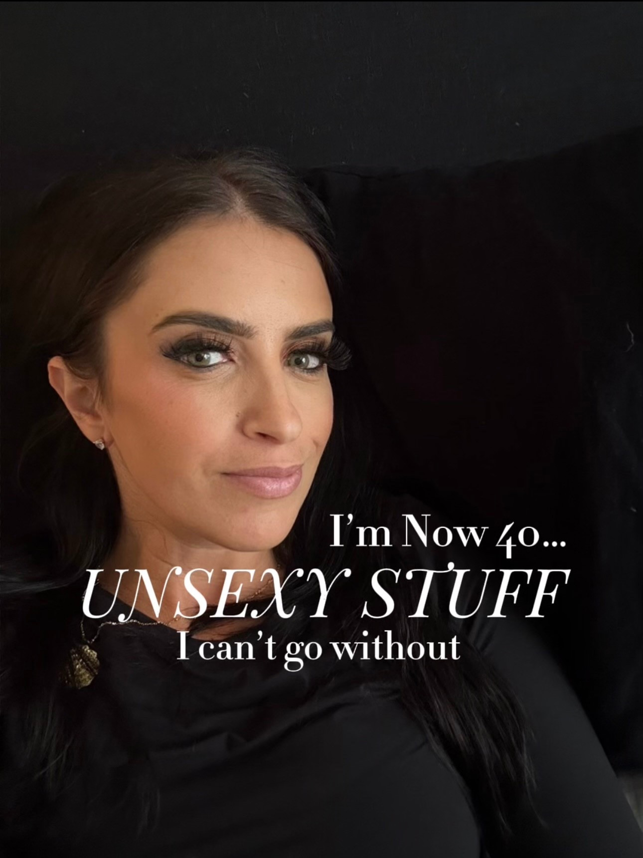I’m now 40 unsexy stuff I can’t go without 