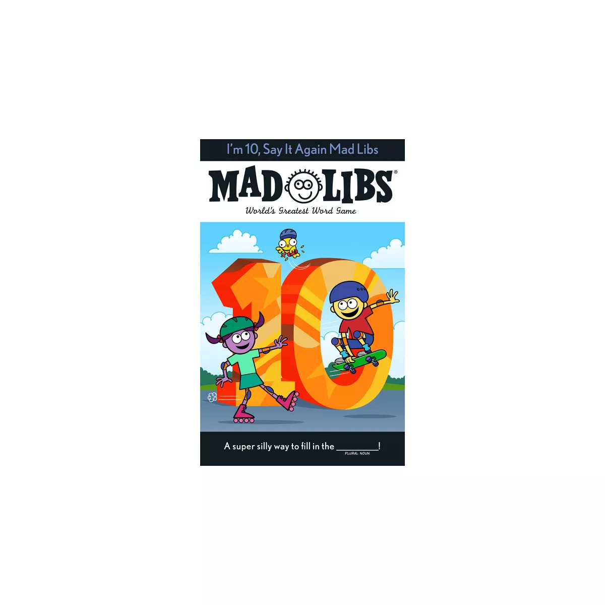 I'm 10, Say It Again Mad Libs - by  Jack Monaco & Mad Libs (Paperback) | Target