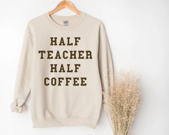 Teacher Fall Sweatshirt Shirt Cute Sweatshirt for Teachers Coffee Christmas giftFunny New Teacher... | Etsy (US)