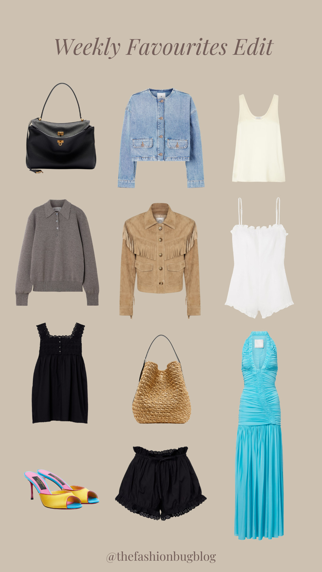 Weekly Favourites Edit

minimalist fashion, weekly favourites edit, neutral palette, beige aesthetic, capsule wardrobe, elevated basics, black handbag, denim jacket, white tank top, taupe knit polo, suede fringe jacket, white romper, black lace dress, straw tote bag, colorful heels, black bloomers shorts, turquoise ruched maxi dress, summer styling, chic essentials, feminine wardrobe 
 

 #LTKsummer #LTKeurope #LTKluxury