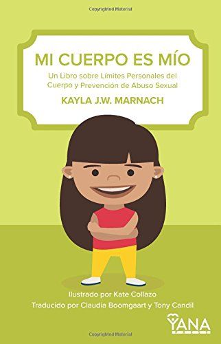 Mi Cuerpo Es Mío: Un Libro sobre Límites Personales del Cuerpo y Prevención de Abuso Sexual (C... | Amazon (US)
