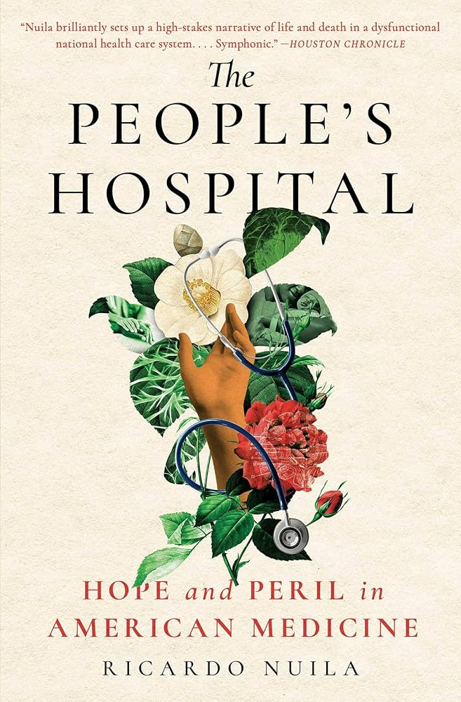 The People's Hospital: Hope and Peril in American Medicine | Amazon (US)