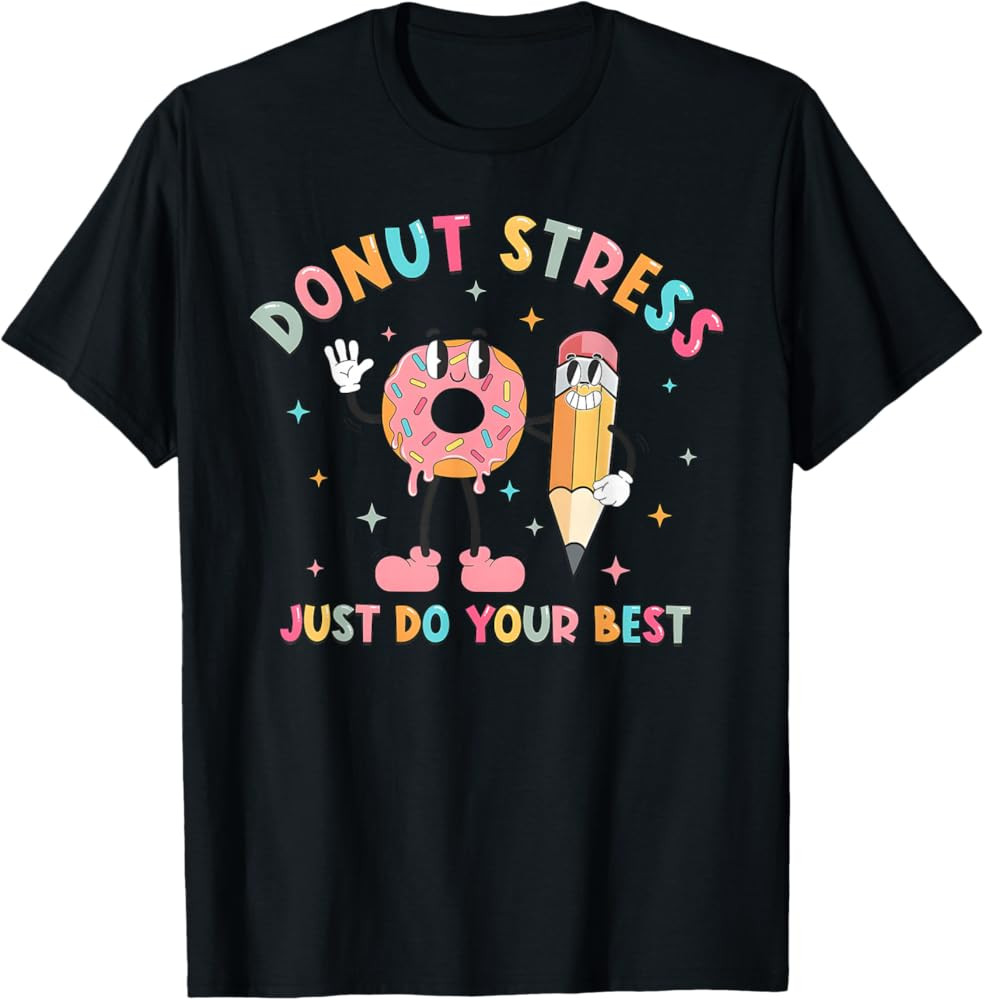 Donut Stress Just Do Your Best Groovy Testing Day Teachers T-Shirt | Amazon (US)