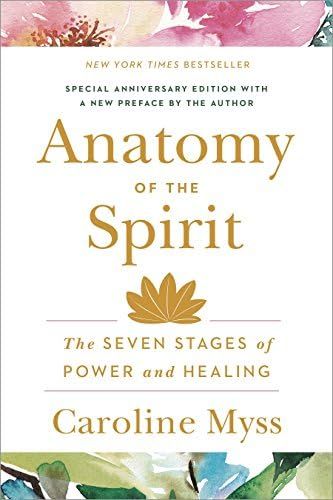 Anatomy of the Spirit: The Seven Stages of Power and Healing | Amazon (US)