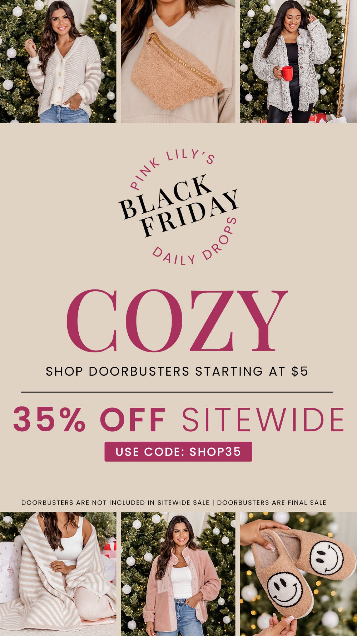 35% off site wide Pink Lily!!!!
+ doorbusters starting at $6 and it’s all things cozy hehe

#LTKGiftGuide #LTKCyberweek #LTKsalealert