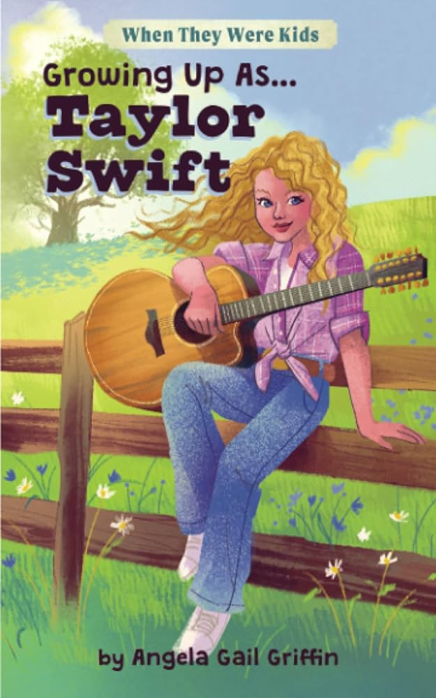 Growing Up As...Taylor Swift: For Readers Ages 8-12 (When They Were Kids) | Amazon (US)