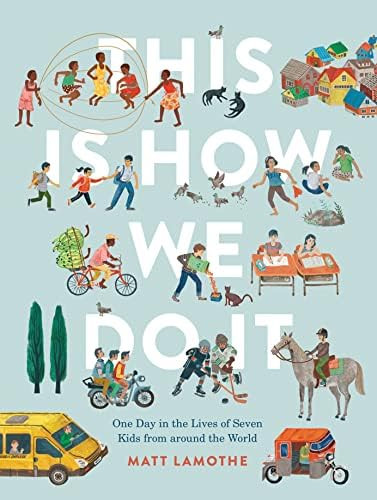 This Is How We Do It: One Day in the Lives of Seven Kids from around the World (Easy Reader Books... | Amazon (CA)