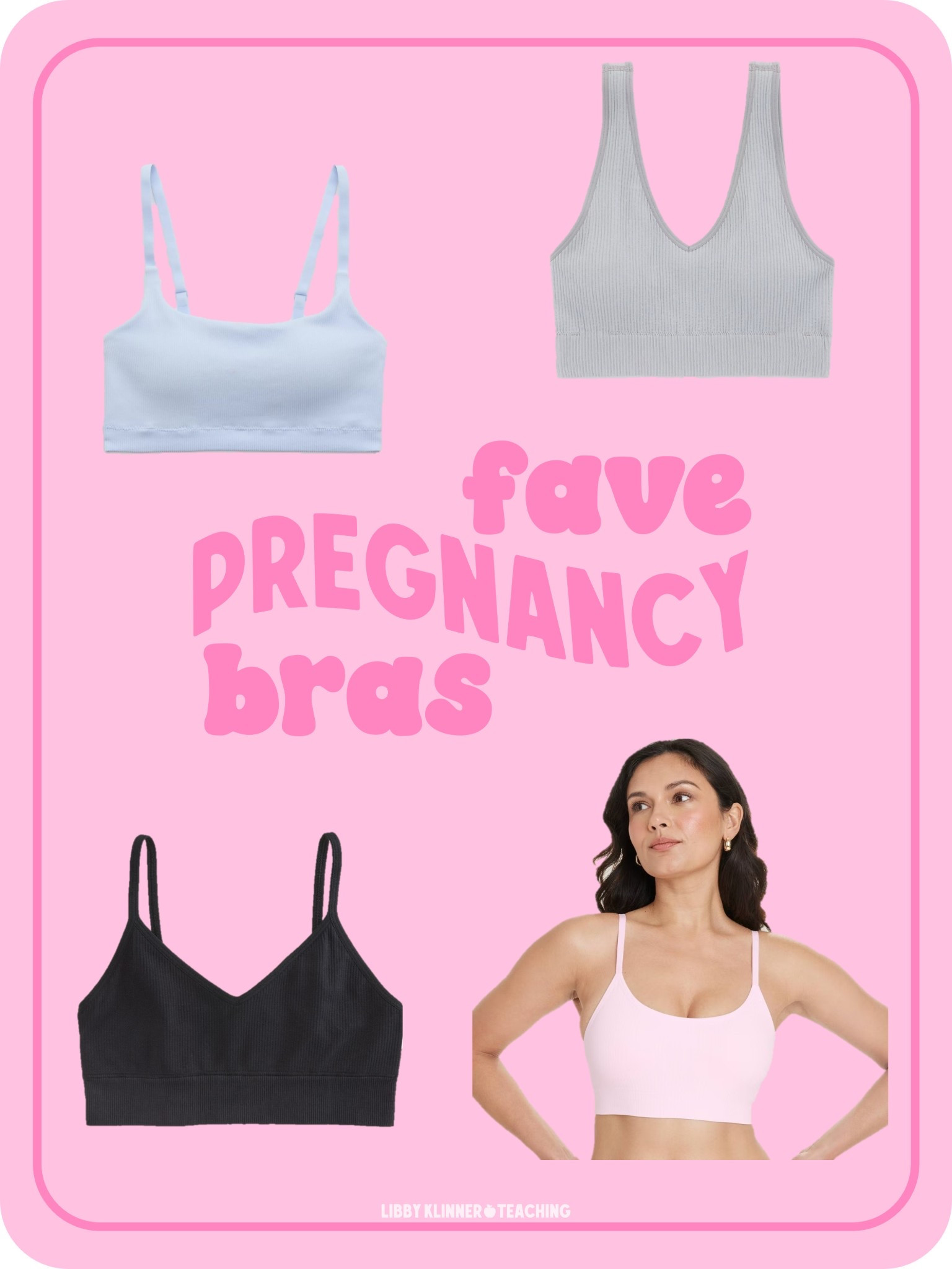 During pregnancy your rib cage expands, making regular bras and sports bras too tight, so I switch to bralettes that have more stretch!
Size up: Old Navy, Aerie Scoop Bralette
Regular size: Aerie V-Neck Bralette, Target Scoop Bralette