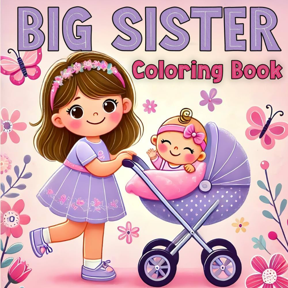 Big Sister Coloring Book: Celebrate the Joy of a New Baby with Adorable Illustrations of Unicorns... | Amazon (CA)