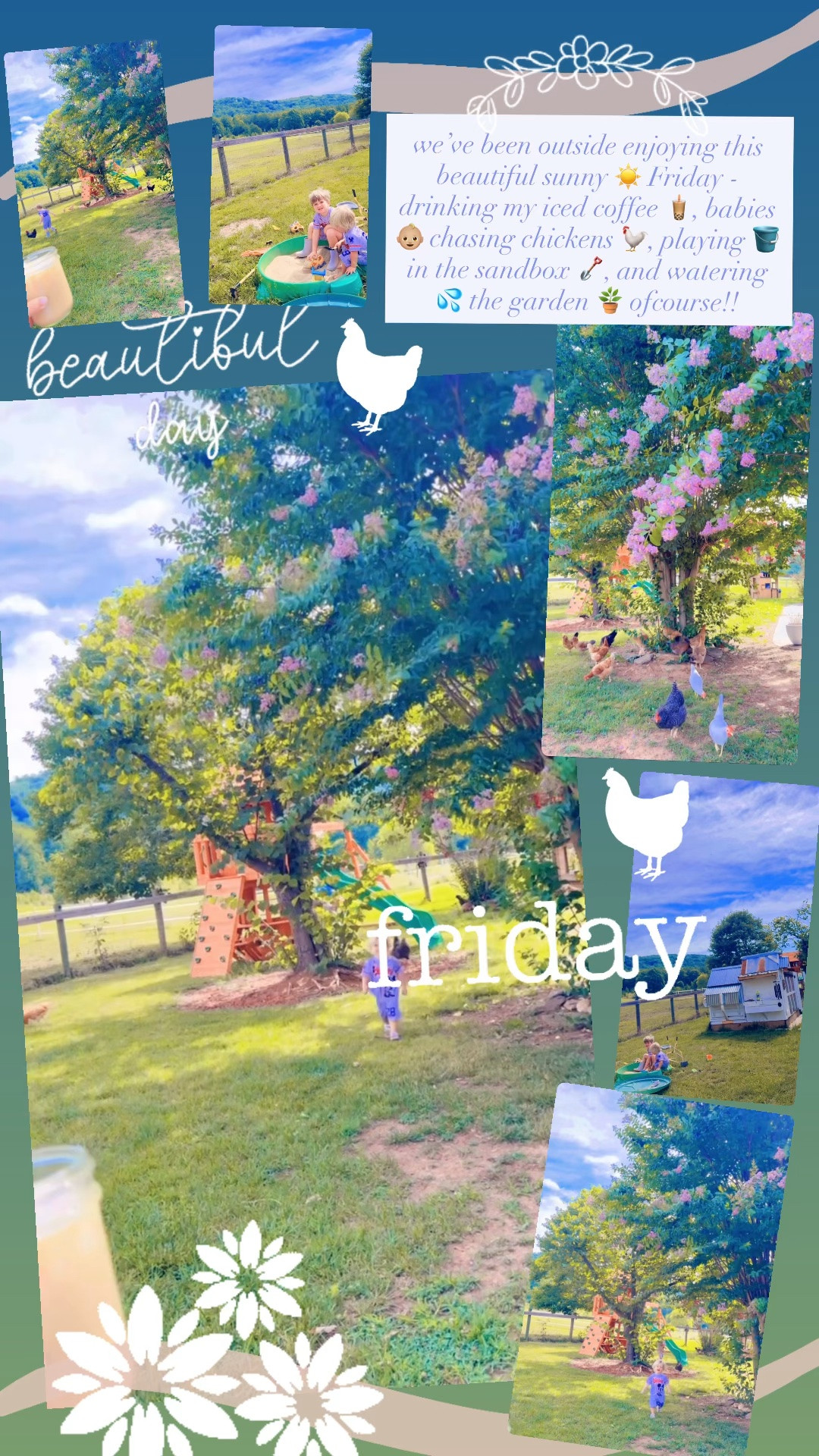 we’ve been outside enjoying this beautiful sunny ☀️ Friday - drinking my iced coffee 🧋, babies 👶🏼 chasing chickens 🐓, playing 🪣 in the sandbox 🪏, and watering 💦 the garden 🪴 ofcourse!!