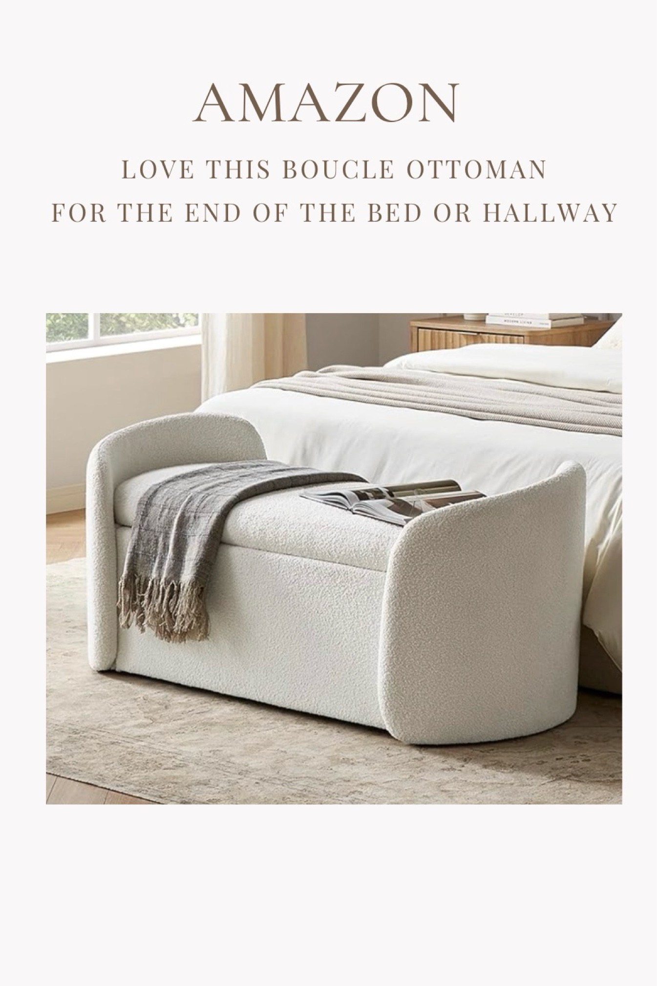 Boucle storage ottoman for end of bed.
Bedroom Furniture
Ottoman with storage 
Hall furniture 

#LTKStyleTip #LTKHome