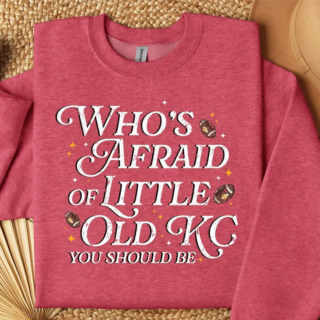 Who's Afraid of Little Old Kc You Should Be Taylor Swift Kansas City Chiefs Inspired Crewneck Swe... | Etsy (US)