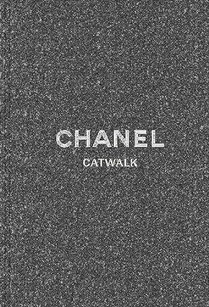 Chanel: The Complete Collections (Catwalk) | Amazon (US)
