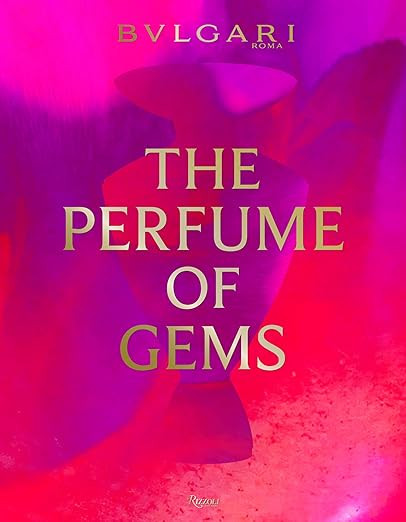 Bulgari: The Perfume of Gems      Hardcover – November 1, 2018 | Amazon (US)