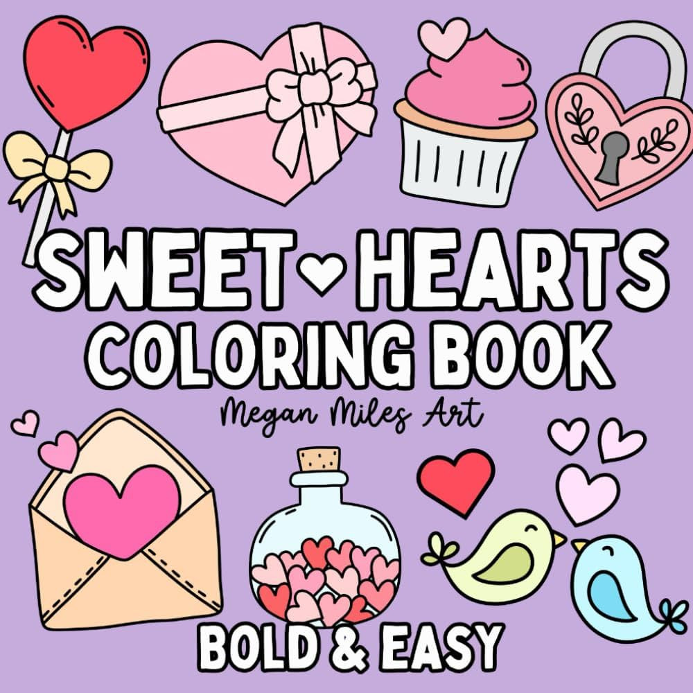 Sweet Hearts Coloring Book: Simple and Cute Designs for both Adults and Kids (Bold & Easy Colorin... | Amazon (US)