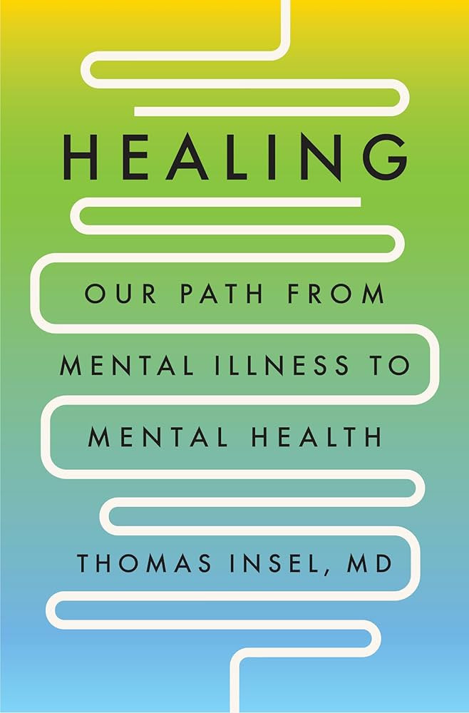 Healing: Our Path from Mental Illness to Mental Health | Amazon (US)