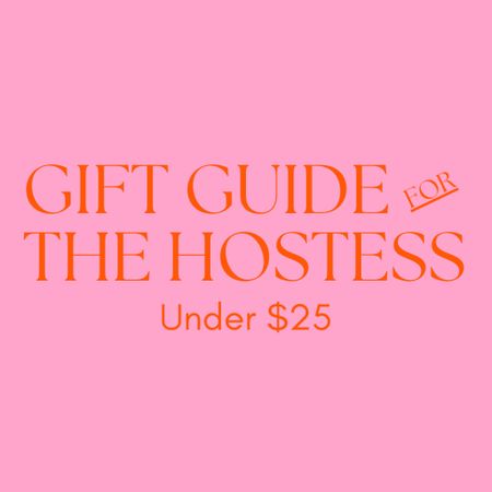 Gift guide for the hostess with the mostess — gifts under $25!

#LTKHoliday #LTKfindsunder50 #LTKGiftGuide