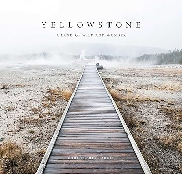 Yellowstone: A Land of Wild and Wonder      Hardcover – May 8, 2016 | Amazon (US)