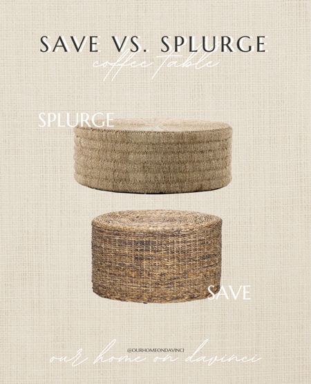 Save vs splurge, look for less, coffee table, coffee tables, affordable coffee table, home decor, living room decor, family room decor, wooden coffee table, round coffee table

#LTKhome #LTKstyletip