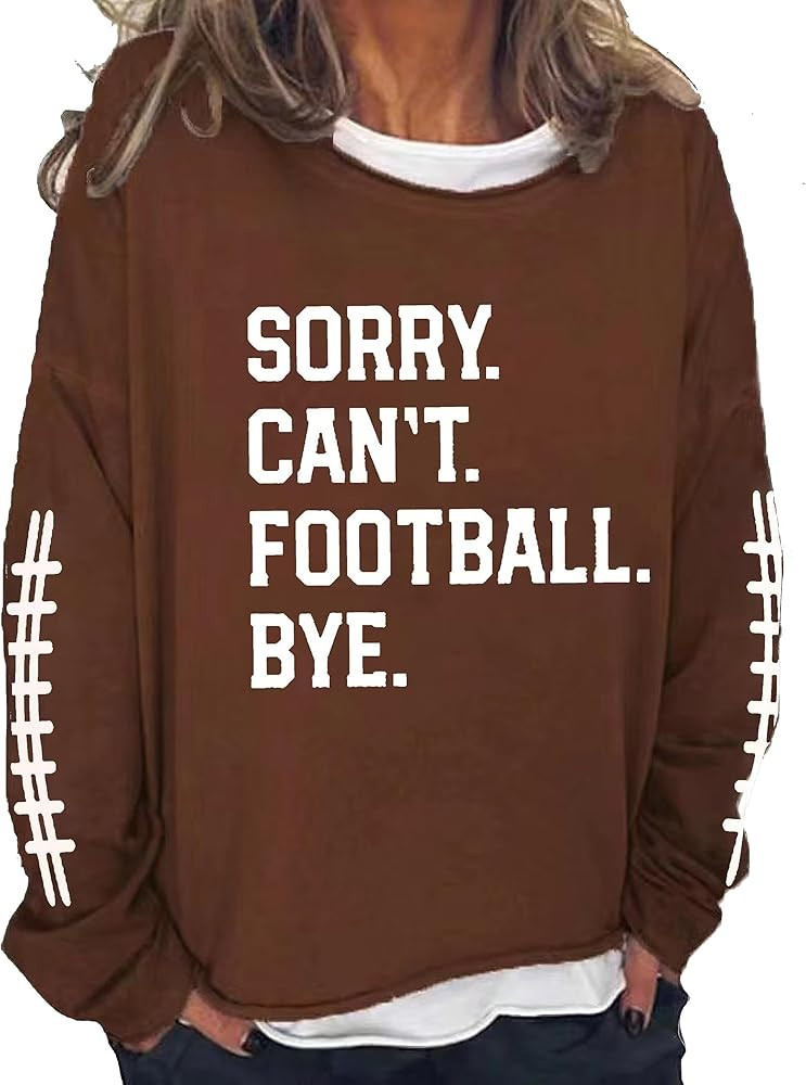 HEBBE Sorry Can't Football Bye Sweatshirt Womens Footballs Game Day Sweatshirts Touchdown Season ... | Amazon (US)