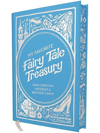 My Favorite Fairy Tale Treasury (A Curated Collector’s Editions of Enchanting Literary Fairy Ta... | Amazon (US)