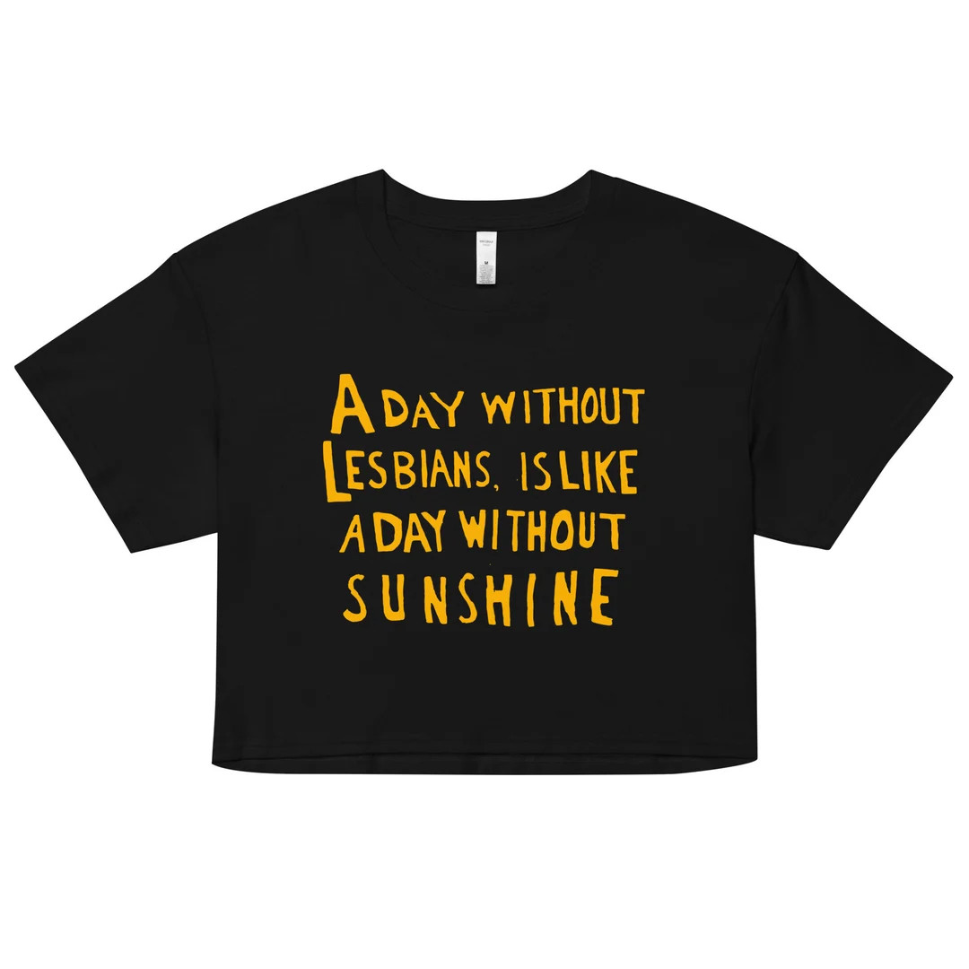 Day Without Sunshine Lesbian Crop Top, Funny Lesbian vintage, graphic tees, lesbian gift, lesbian... | Etsy (US)