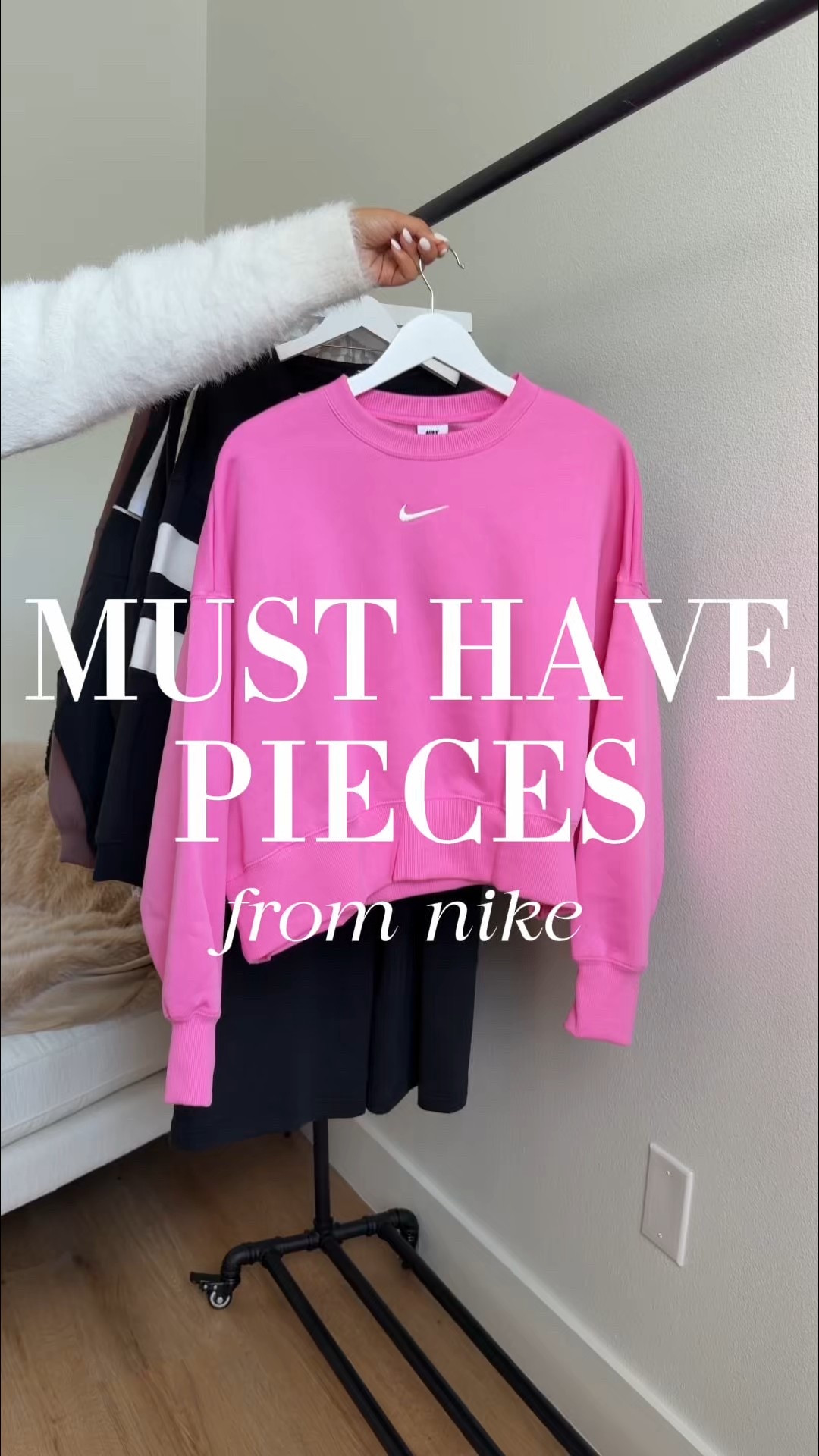 Must have pieces from nike 