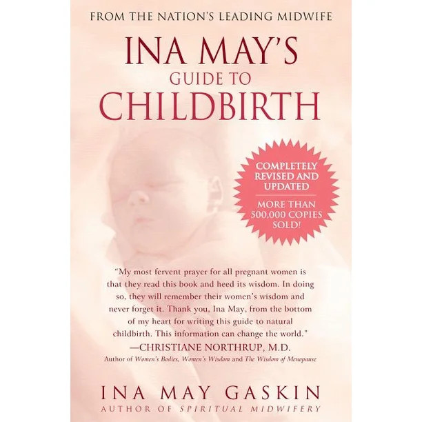 Ina May's Guide to Childbirth : Updated with New Material (Paperback) - Walmart.com | Walmart (US)