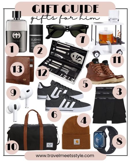 Gift guide for him | Head to www.travelmeetsstyle.com for more details and Christmas gift ideas 




Christmas gifts, men’s gifts, outdoor gifts, tech gear, travel gifts, self care gifts, gifts for him, Gucci cologne, men’s elemis, ray ban sunglasses, golf gifts, men’s wallet, cuisinart grill set, men’s adidas sneakers, men’s Sorel boots, men’s boxers, Calvin Klein boxers, stocking stuffers, Herschel duffel bag, carhartt beanie, Apple Watch, apple AirPods 