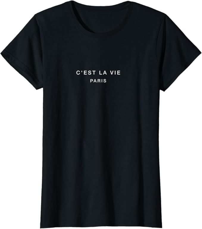 C'est La Vie T-Shirt | Amazon (US)