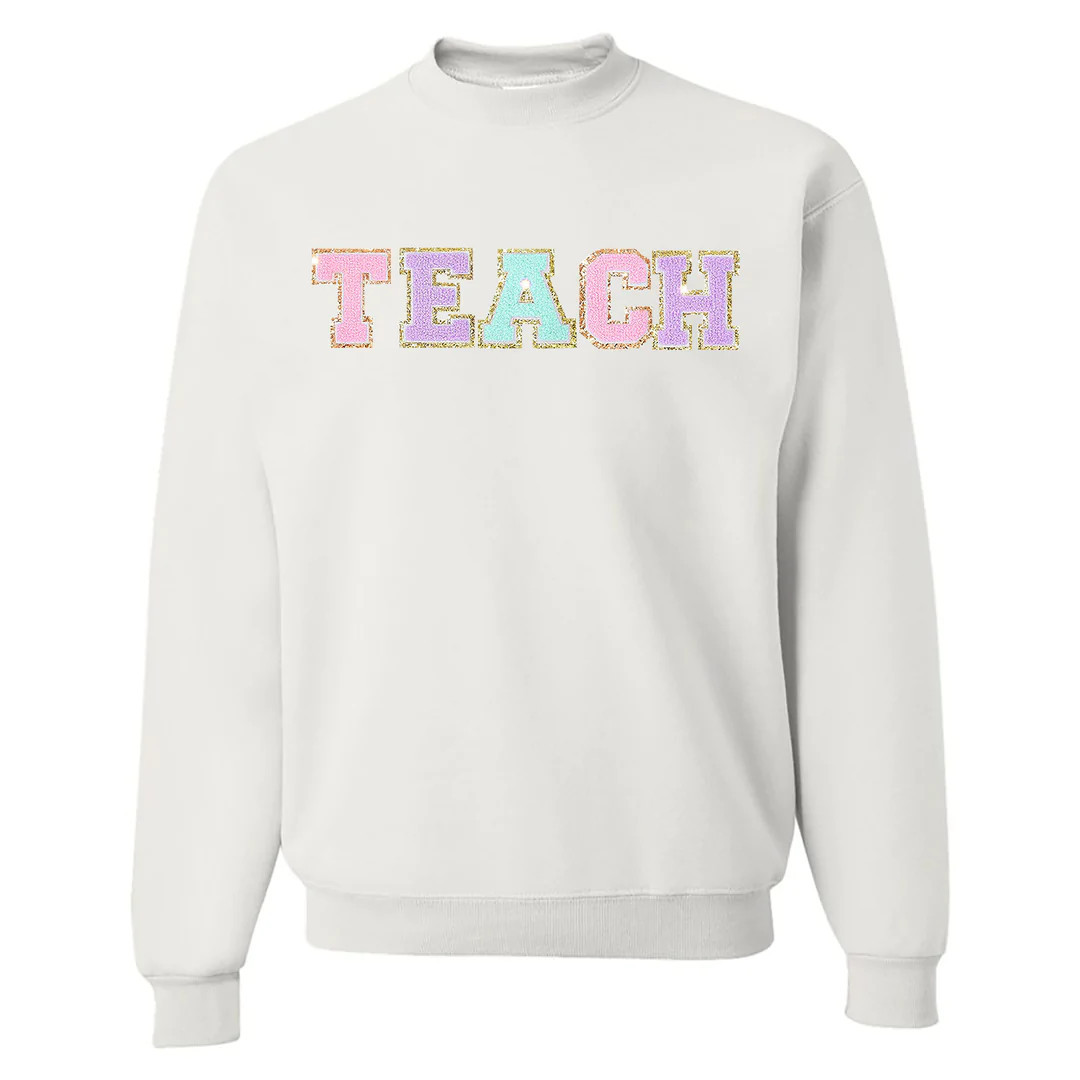 Teach Letter Patch Crewneck Sweatshirt | United Monograms