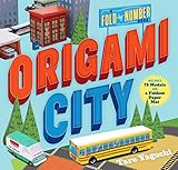 Origami City: A Fold-by-Number Book: Includes 75 Models and a Foldout Paper Mat    Paperback – ... | Amazon (US)