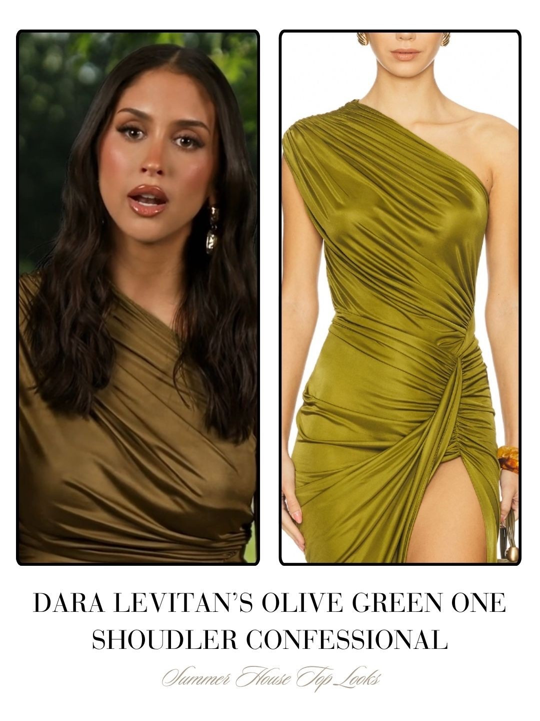 Dara Leviton’s Olive Green One Shoulder Confessional 