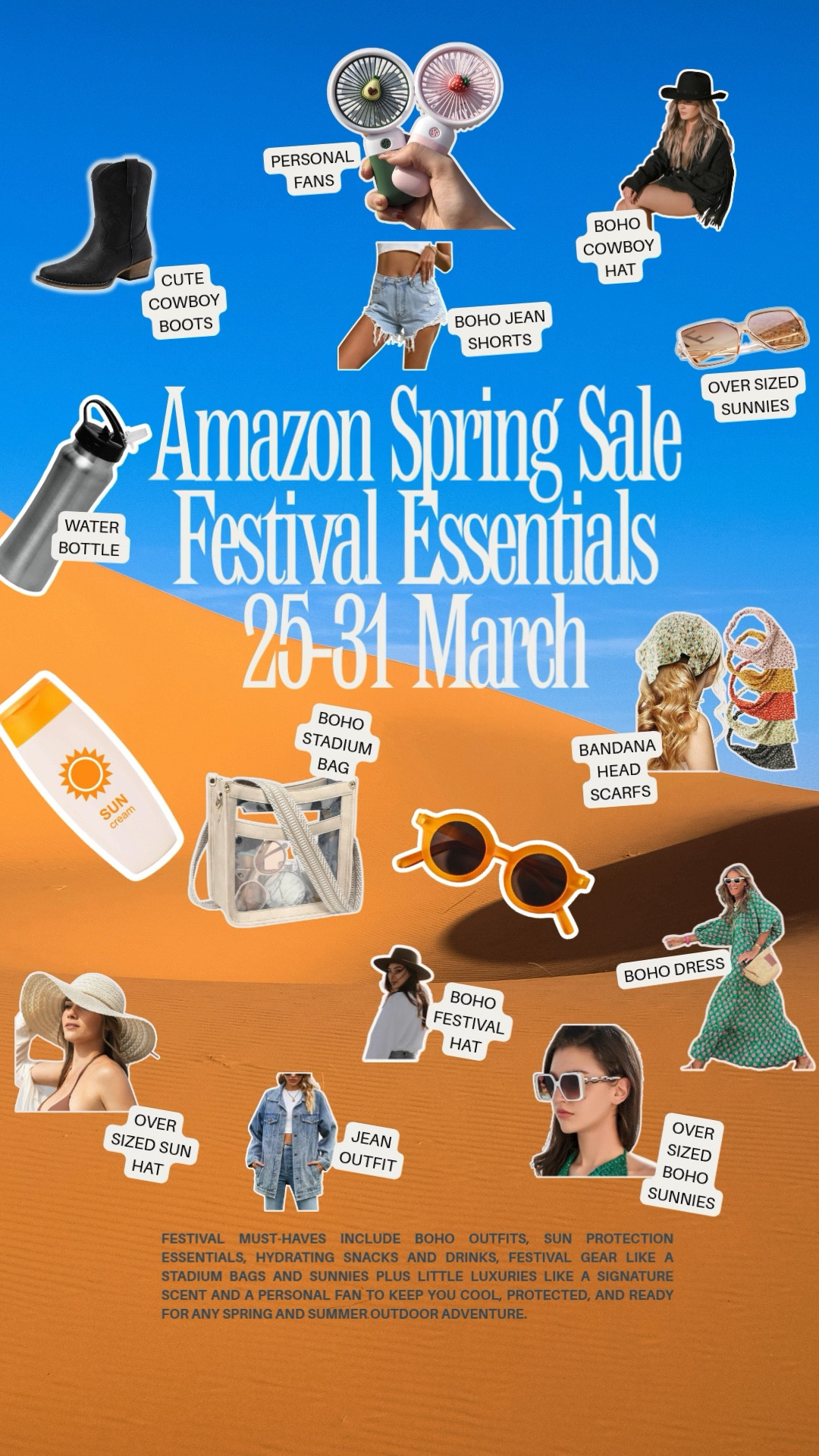  🎡 VIRAL FESTIVAL ESSENTIALS🎪

Amazon Spring Sale runs March 25–31 and this is the perfect time to grab festival essentials before the season starts.

If you have concerts, festivals, travel, or outdoor events coming up, this is when I stock up on the must-have items everyone ends up needing last minute clear bags, portable fans, sunnies, body glow, and lightweight accessories.

Everything in this post is from @Amazon and included in the Spring Sale, so you can shop early and avoid the rush.  Be prepared for whatever festival you attend this Spring/Summer.


🎡 Coachella Valley Music and Arts Festival (Location: Indio, California)
🎡 Stagecoach Festival (Location: Indio, California)
🎡 New Orleans Jazz & Heritage Festival (Location: New Orleans, Louisiana)
🎡 BottleRock Napa Valley (Location: Napa, California)
🎡 Governors Ball Music Festival (Location: New York
🎡 Bonnaroo Music and Arts Festival (Location: Tennessee)
🎡 Lollapalooza (Location: Chicago)
🎡 Outside Lands (Location: San Francisco)
🎡 Tomorrowland (Location: Belgium)
🎡 Glastonbury Festival (Location: UK)
🎡 Primavera Sound (Location: Spain)


You can find all my picks linked in my LTK. Save this post for your upcoming festival packing list.

#amazonspringsale #amazonfinds #festivalessentials #coachellaoutfit #festivalstyle #ltkcreator #ltkfinds #amazonmusthaves #springshopping #concertoutfit #festivalpacking #amazonfashion #travelessentials #ltkstyle #amazonfestival


 

#LTKSeasonal #LTKFestival #LTKSaleAlert