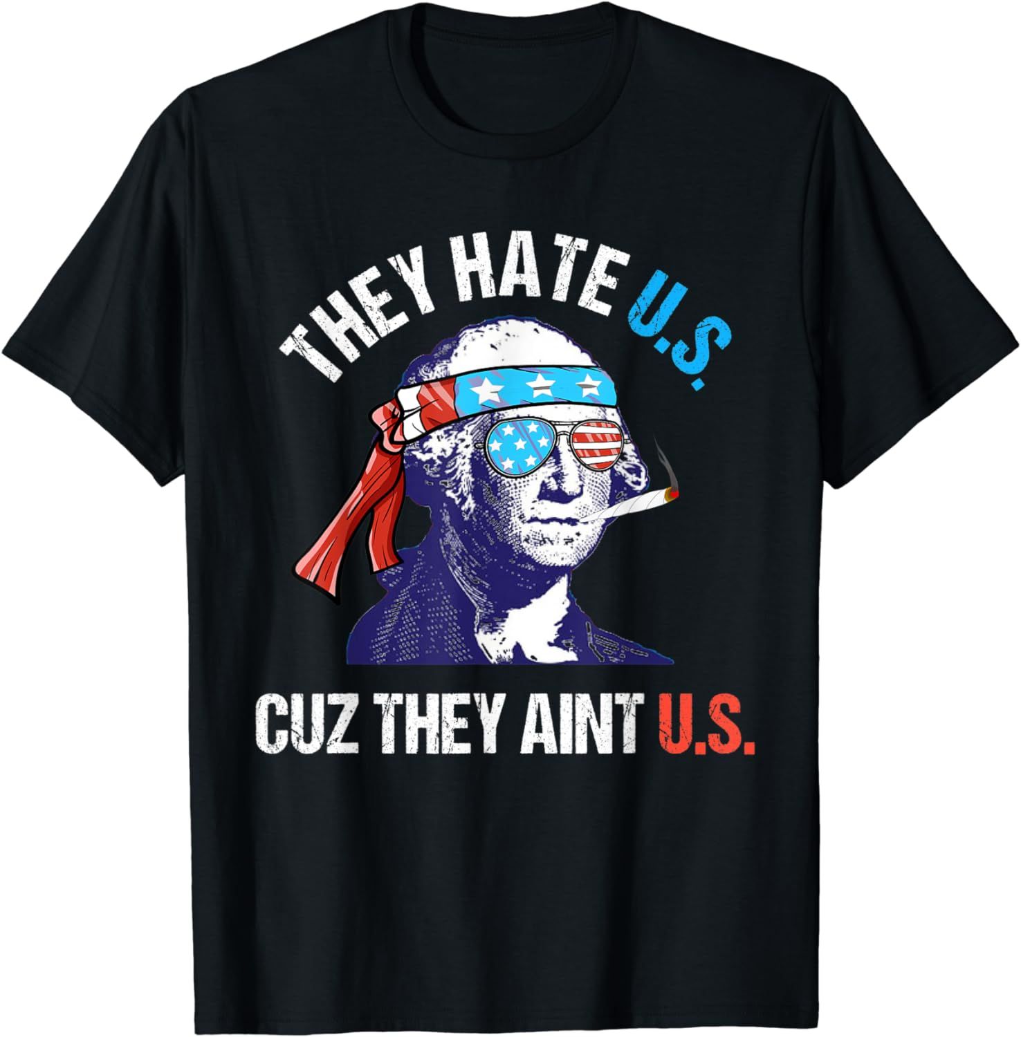 They Hate Us Cuz They Ain't Us Funny 4th of July T-Shirt | Amazon (US)