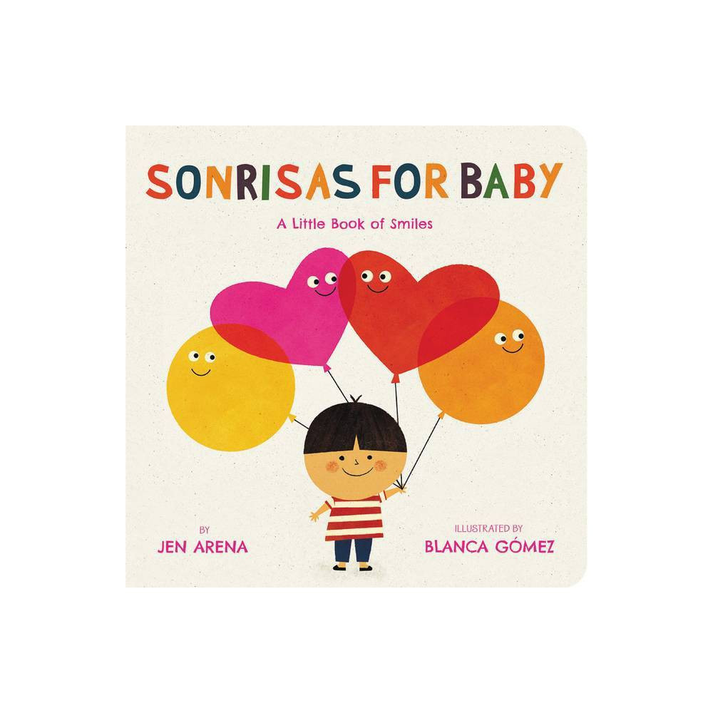 Sonrisas for Baby - by Jen Arena (Board Book) | Target
