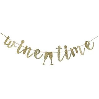 Wine Time Banner, Wine Tasting Party, Wine/Drink/Alcohol Party Gold Gliter Paper Decorations | Amazon (US)