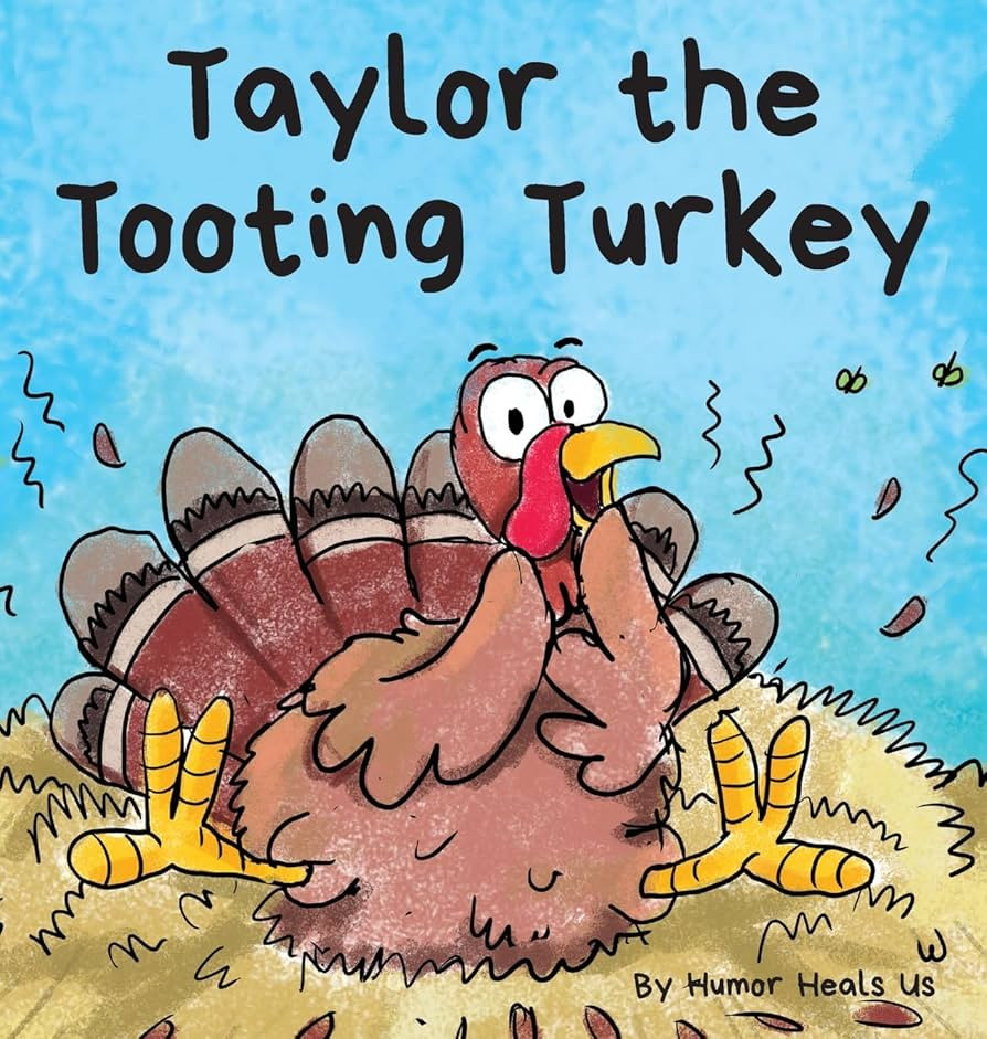 Taylor the Tooting Turkey (Farting Adventures) | Amazon (US)