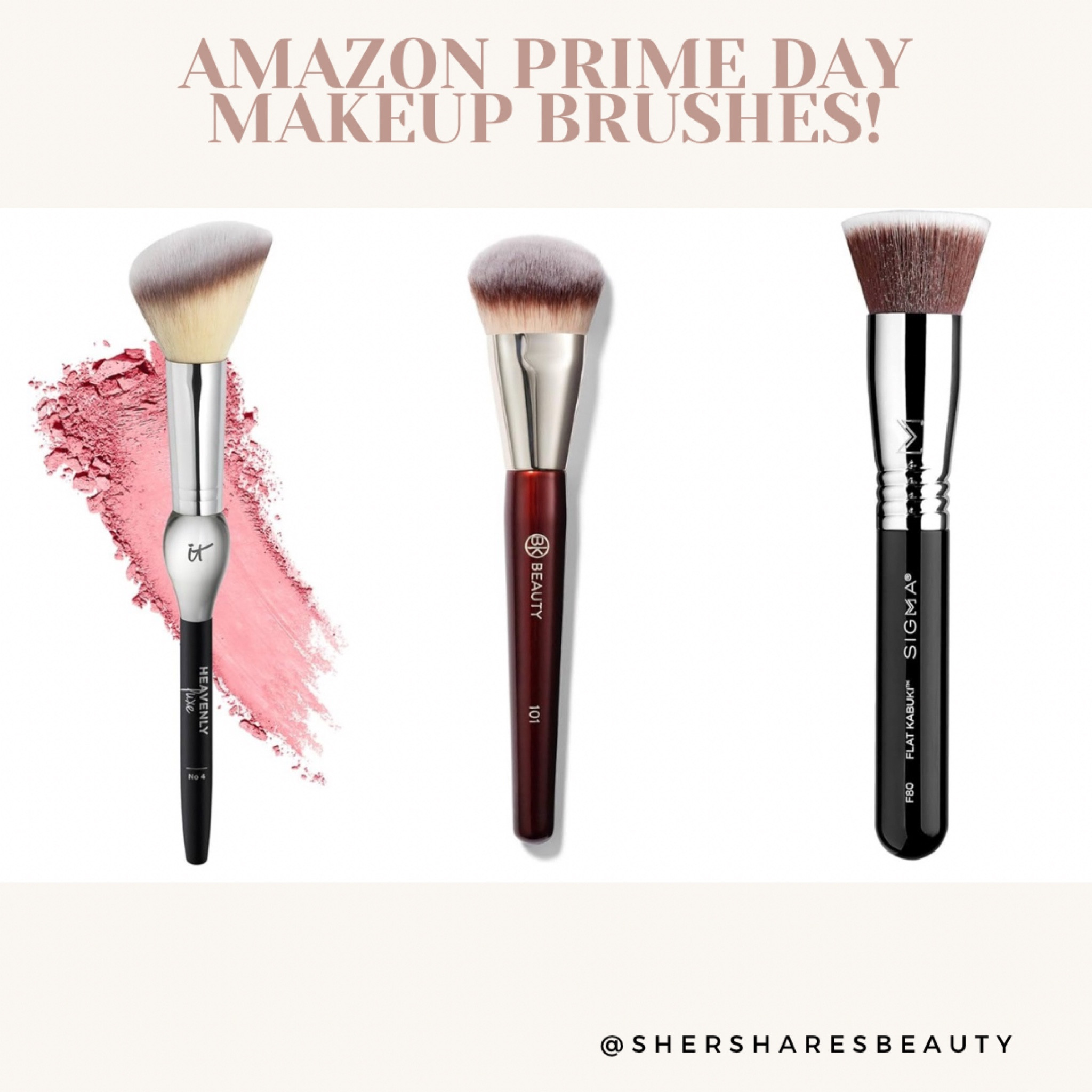 Makeup brushes on Amazon prime day! Bk beauty, sigma, it cosmetics & Laura gellar 

#LTKover40 #LTKbeauty #LTKsalealert